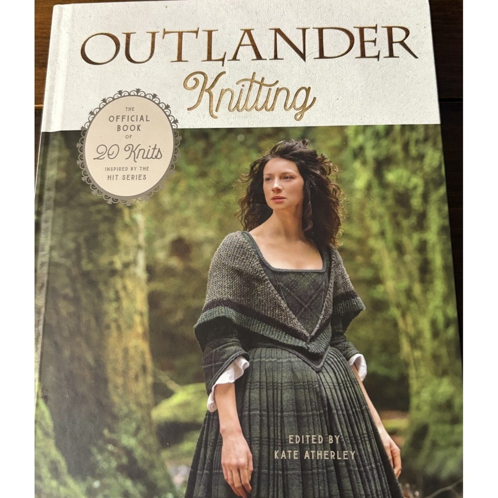 Outlander Knitting Official Book 20 Knits Kate Atherley 2020 Hardcover 1st Ed